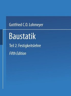 【预售】Baustatik: Teil 2 Festigkeitslehre