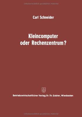 【预售】Kleincomputer Oder Rechenzentrum?: Beitrag Zur...