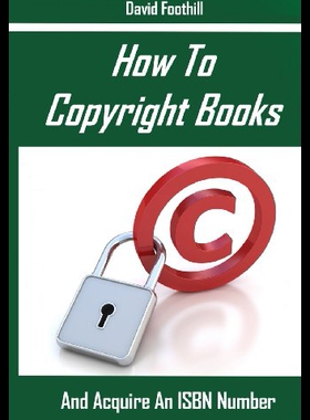 【预售】How to Copyright Books and Acquire an ISBN Number