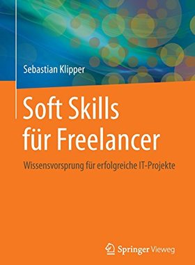 【预订】Soft-Skills Fur Freelancer: Der Einf...
