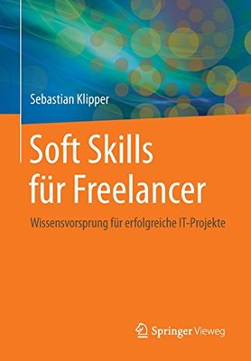 【预订】Soft-Skills Fur Freelancer: Der Einf...