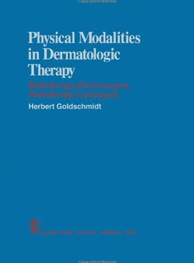 【预售】Physical Modalities in Dermatologic Therapy: R...
