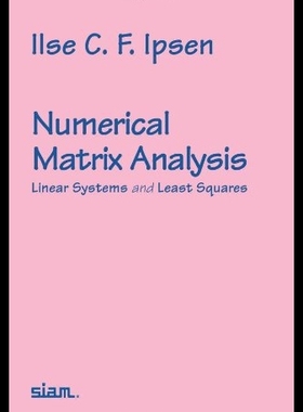 【预售】Numerical Matrix Analysis: Linear Syst