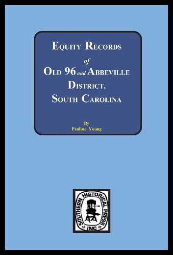【预售】Equity Records of Old 96 and Abbeville District,