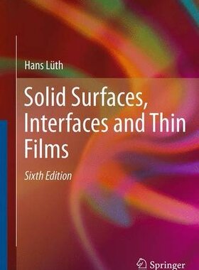 【预订】Solid Surfaces, Interfaces and Thin Films