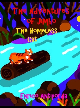 【预售】The Adventures of Jimbo, the Homeless Cat