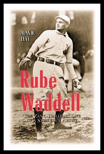 Waddell Rube 预售 Brilliant Life The Zany Strik