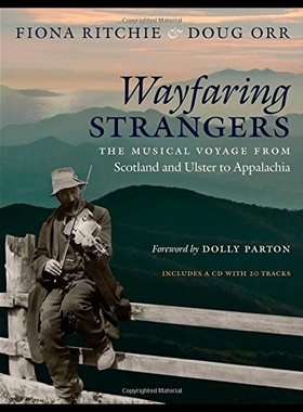 【预售】Wayfaring Strangers: The Musical Voyage from Scot