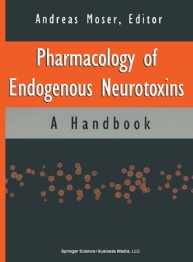 【预售】Pharmacology of Endogenous Neurotoxins: A Handbook