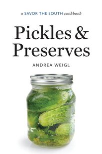 South Cookbook Preserves the and Pickles 预售 Savor