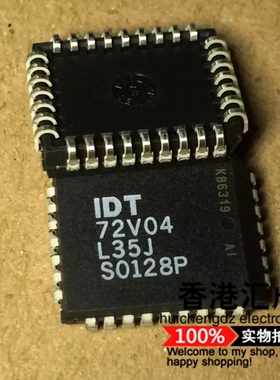 IDT72V04L35J IDT72V04L35 IDT72V04 PLCC32 全新原装