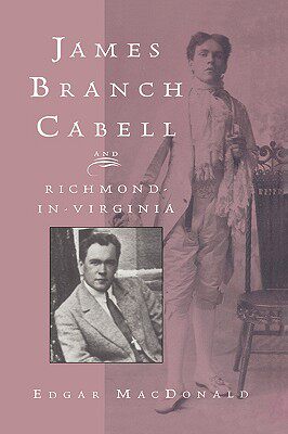 【预售】James Branch Cabell and Richmond-In-Virginia