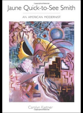 【预售】Jaune Quick-To-See Smith: An American Modernist