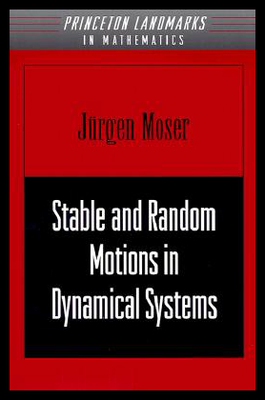 Stable and Random Motions in Dynamical Systems: W