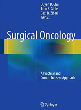 【预售】Surgical Oncology: A Practical and Comprehensi...