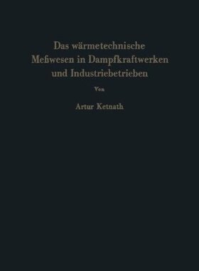 【预订】Das Warmetechnische Messwesen in Dam...