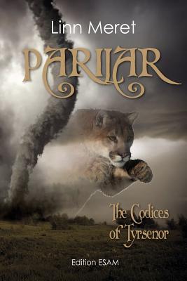 【预售】The Codices of Tyrsenor: Parilar