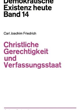 【预售】Christliche Gerechtigkeit Und Verfassungsstaat
