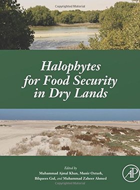 【预订】Halophytes for Food Security in Dry Lands