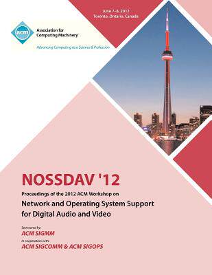 【预售】Nossdav 12 Proceedings of the 2012 ACM Workshop o...