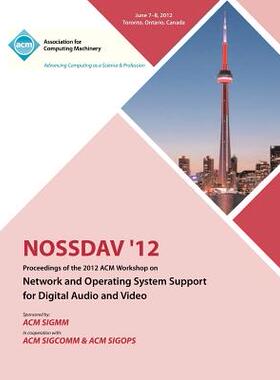 【预售】Nossdav 12 Proceedings of the 2012 ACM Workshop o...