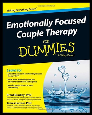 【预售】Emotionally Focused Couple Therapy for Dummies