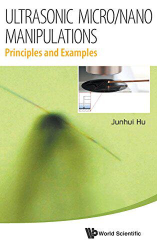 【预订】Ultrasonic Micro/Nano Manipulations