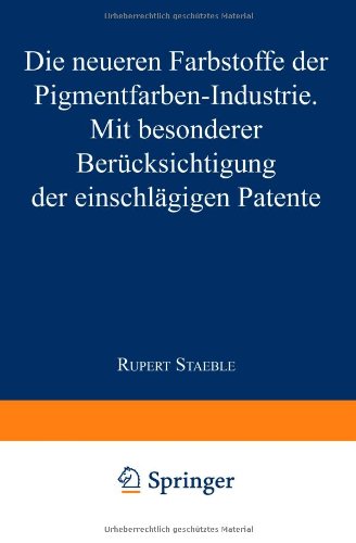 【预订】Die Neueren Farbstoffe Der Pigmentfa...