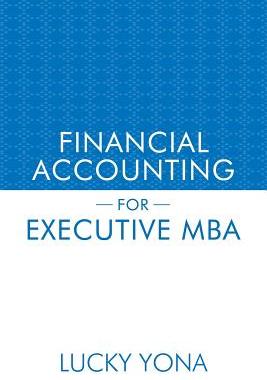 【预售】Financial Accounting for Executive MBA