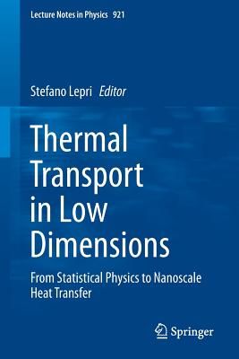 【预订】Thermal Transport in Low Dimensions