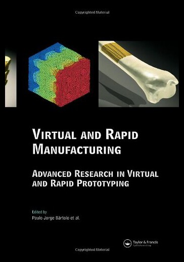 【预售】Virtual and Rapid Manufacturing: Advanced Researc