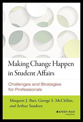 【预售】Making Change Happen in Student Affairs: Challeng