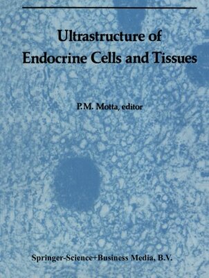 【预订】Ultrastructure of Endocrine Cells an...