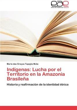 【预售】Indigenas: Lucha Por El Territorio E...