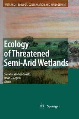 【预订】Ecology of Threatened Semi-Arid Wetlands