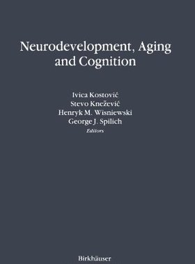 【预售】Neurodevelopment, Aging and Cognition