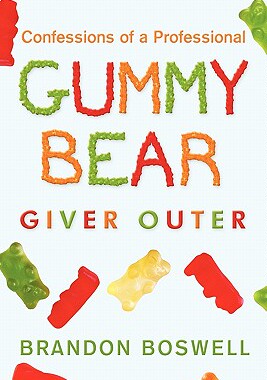 【预售】Confessions of a Professional Gummy Bear Giver Outer