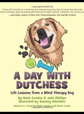 【预售】A Day with Dutchess: Life Lessons from a Blind Th
