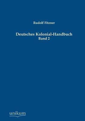 【预售】Deutsches Kolonial-Handbuch