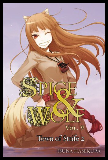 【预售】Spice and Wolf, Vol. 9: The Town of Strife II