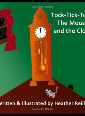 【预售】Tock-Tick-Tock, the Mouse and the Clock