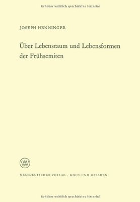 【预售】Uber Lebensraum Und Lebensformen Der Fruhsemiten