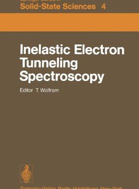 【预订】Inelastic Electron Tunneling Spectro...