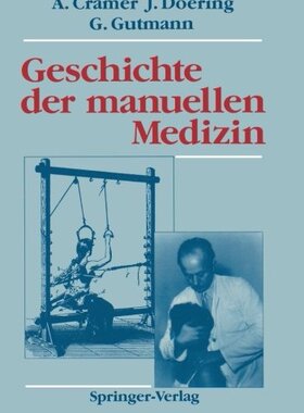 【预订】Geschichte Der Manuellen Medizin