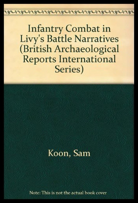 【预售】Infantry Combat in Livy's Battle Narratives