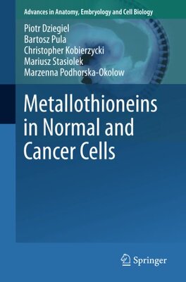 【预订】Metallothioneins in Normal and Cance...