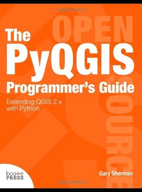 【预售】The Pyqgis Programmer's Guide