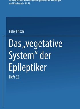 【预订】Das Vegetative System Der Epileptiker