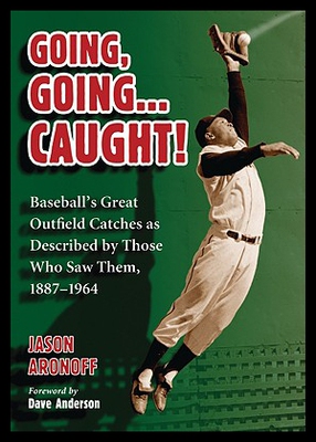 【预售】Going, Going ... Caught!: Baseball's Great Outfie
