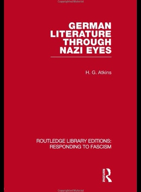 【预售】German Literature Through Nazi Eyes (Rle Respondi
